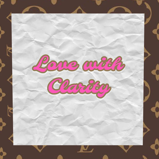 Love With Clarity